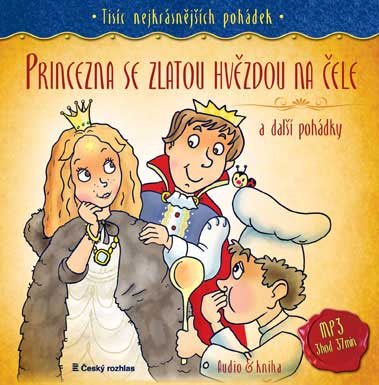 Princezna se zlatou hvzdou na ele a dal pohdky